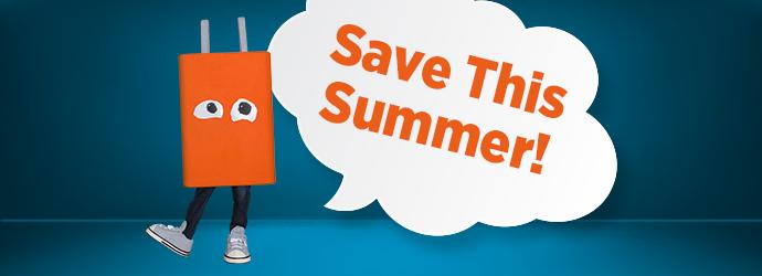 On a dark blue background, there is a rectangle orange plug with eyes and black legs wearing sneakers. He is standing, leaning on the right leg, extending the left leg out so the left foot’s heel is on the ground with that foot flexed up. A talking bubble is next to him that says, “Save This Summer!”