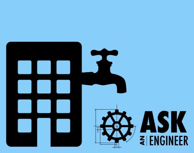 Graphic of a building with a large water spigot coming out, next to the text: Ask an Engineer. 