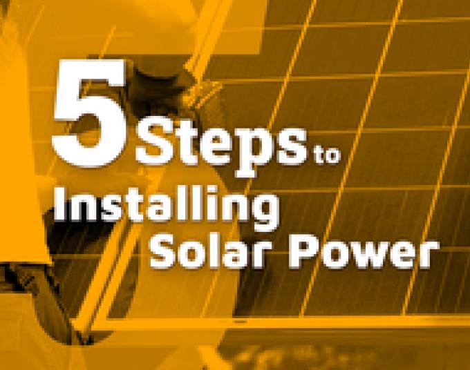 White text is overlaid on an image of solar panels. Text says: 5 Steps to Installing Solar Power